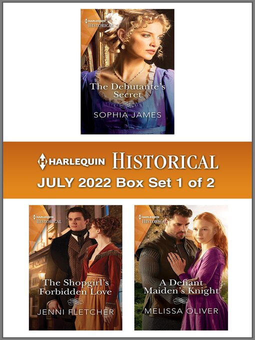 Title details for Harlequin Historical: July 2022 Box Set 1 of 2 by Sophia James - Available